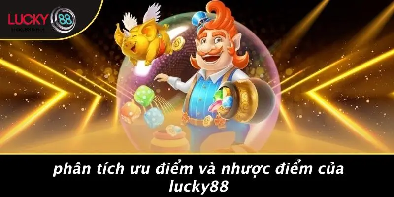 LUCKY88 CÓ UY TÍN KHÔNG: ĐÁNH GIÁ DỊCH VỤ UY TÍN & MẸO CHƠI