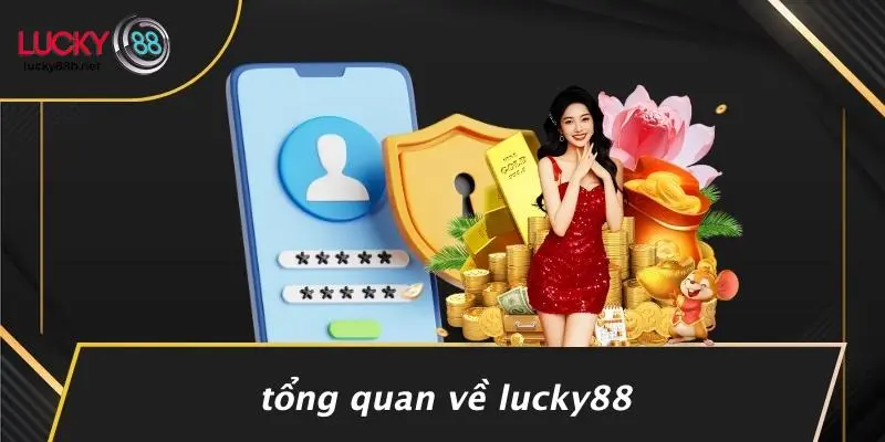 LUCKY88 CÓ UY TÍN KHÔNG: ĐÁNH GIÁ DỊCH VỤ UY TÍN & MẸO CHƠI