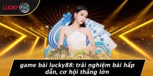 Trò chơi - LUCKY88